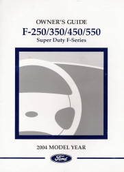 2004 Ford Super Duty F-250, F-350, F-450, F-550 Owner's Manual with Case