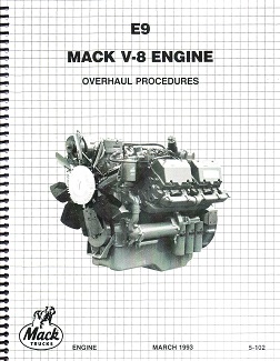 Mack E9 V-8 (998) Engine  Factory Overhaul Procedures Manual