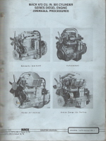 Mack 672 Cubic Inch Six Cylinder Series Diesel Engine Overhaul Procedures Manual