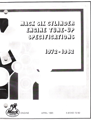 1972 - 1982 Mack Six Cylinder Engine Tune-Up Specifications