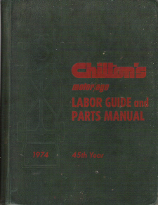 1966 - 1974 Chilton's Labor Guide and Parts Manual