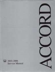 2003 - 2006 Honda Accord Factory Service Manual