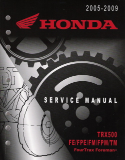 2005 - 2011 Honda TRX500FE/FM/TM Fourtrax Foreman Factory Service Manual