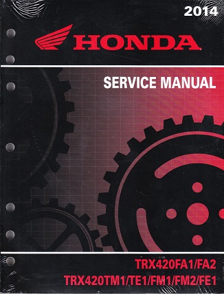 2014 Honda TRX420 Rancher Factory Service Manual - OEM