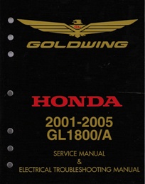 2001 - 2005 Honda Goldwing GL1800/A Factory Service & Electrical Troubleshooting Manual
