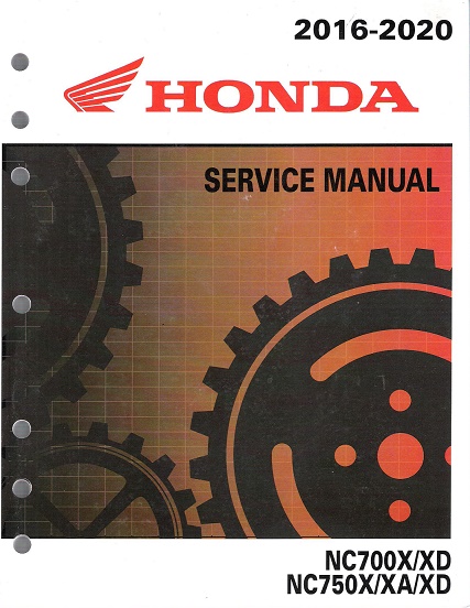 2016 - 2020 Honda NC700X NC700XD NC750X NC750XA NC750XD Factory Service Manual