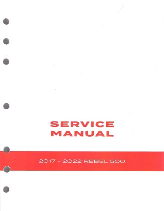 2017 - 2022 Honda Rebel 500 & CMX500/A Factory Service Manual - OEM