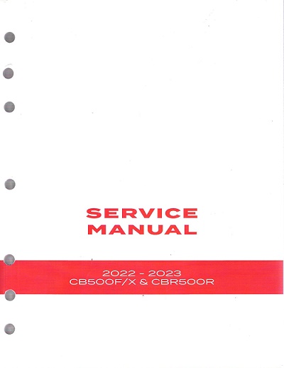 2022 - 2023 Honda CB500FA/XA & CBR500RA Factory Service Manual - OEM