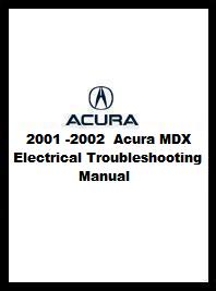 2001 - 2002 Acura MDX Electrical Troubleshooting Manual