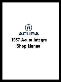 1987 Acura Integra Shop Manual