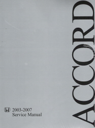 2003 - 2007 Honda Accord 2/4 Door L4 Factory Service Manual