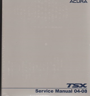 2004 - 2008 Acura TSX Factory Service Manual
