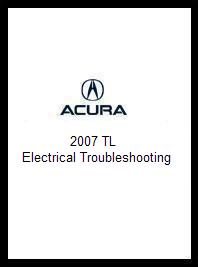2007 Acura TL Electrical Troubleshooting Manual