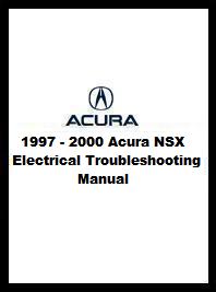 1997 - 2000 Acura NSX Electrical Troubleshooting Manual (All)