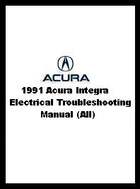 1991 Acura Integra Electrical Troubleshooting Manual (All)