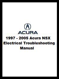 1997 - 2005 Acura NSX Electrical Troubleshooting Manual (All)