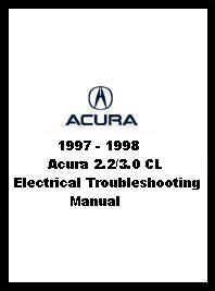 1997 - 1998 Acura 2.2/3.0 CL Electrical Troubleshooting Manual