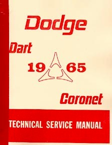 1965 Dodge Dart, Coronet Body, Chassis & Drivetrain Shop Manual