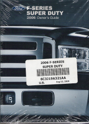 2006 Ford F-Series Super Duty F-250, F-350, F-450 & F-550 Owner's Manual Portfolio