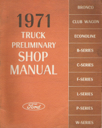 1971 Ford Truck Preliminary Shop Manual