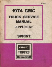 1974 GMC Truck Service Manual Supplement - Sprint Models