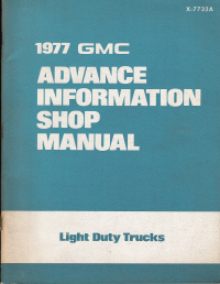 1977 GMC Advance Information Shop Manual