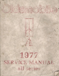 1977 Oldsmobile Factory Service Manual - All Series