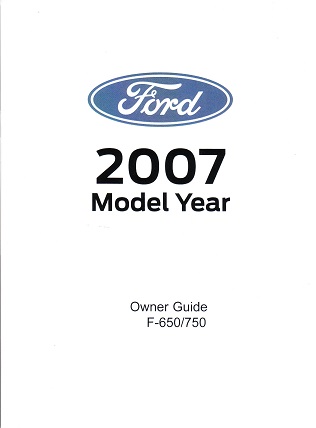 2007 Ford F-650 & F-750 Owner's Manual