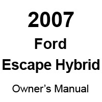 2007 Ford Escape Hybrid Factory Owner's Manual