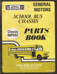 1979 - 1980 GM School Bus Chassis Parts Book - Chassis B6P042