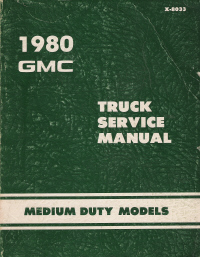 1980 Chevrolet & GMC Medium Duty Model Truck Factory Service Manual