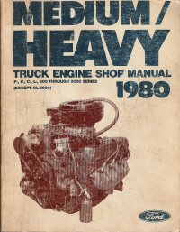 1980 Ford Medium / Heavy Truck Shop Manual- Engine