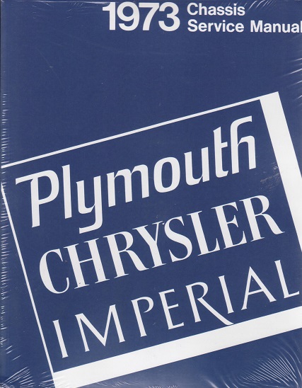 1973 Plymouth, Chrysler, Imperial Chassis Service Manual