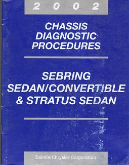 2002 Chrysler Sebring Sedan / Convertible / Dodge Stratus Sedan Chassis Diagnostic Procedures