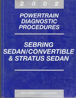 2002 Chrysler Sebring Sedan / Convertible / Dodge Stratus Sedan Powertrain Diagnostic Procedures