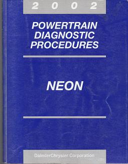 2002 Dodge Neon / Plymouth Neon Powertrain Diagnostic Procedures
