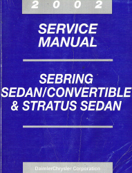 2002 Chrysler Sebring Sedan / Convertible & Dodge Stratus Sedan Service Manual