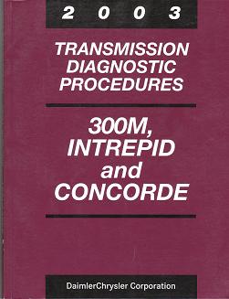 2003 Chrysler 300M / Dodge Intrepid / Plymouth Concorde Transmission Procedures