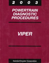 2003 Dodge Viper Factory Powertrain Diagnostic Procedures Manual