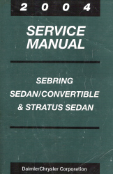2004 Chrysler Sebring Sedan / Convertible & Dodge Stratus Sedan Service Manual