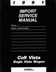 1991 Dodge / Plymouth Colt, Vista, Eagle Vista Wagon Factory Service Manual - 2 Vol. Set