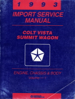 1993 Dodge Plymouth Eagle Colt Vista & Summit Wagon Factory Service Manual - 2 Vol.
