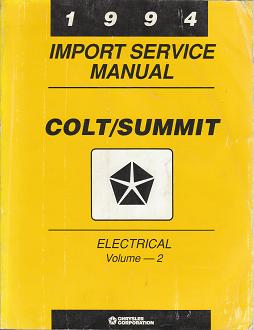 1994 Dodge Colt / Eagle Summit Electrical Import Service Manual Volume 2