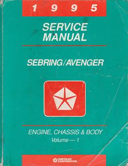 1995 Chrysler Sebring / Dodge Avenger Service Manual Engine, Chassis & Body Volume 1