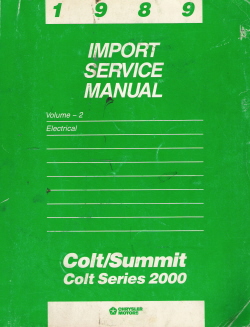 1989 Dodge Colt, Eagle Summit Electricl Import Service Manual Volume - 2