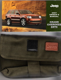 2007 Jeep Grand Cherokee SRT8 Owner's Manual with Case
