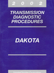 2002 Dodge Dakota Transmission Diagnostic Procedures Manual