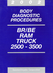 2002 Dodge BR/BE Ram Truck 2500 - 3500 Body Diagnostic Procedures