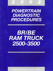 2002 Dodge BR/BE Ram Truck 2500 - 3500 Powertrain Diagnostic Procedures