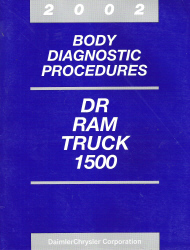 2002 Dodge DR Ram Truck 1500 Body Diagnostic Procedures